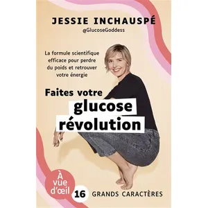 Faites Votre Glucose Révolution - La Formule Scientifique Efficace Pour Perdre Du Poids Et Retrouver Votre Énergie pas cher