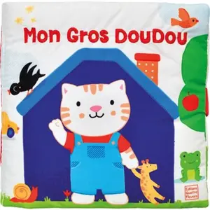 Quatre Fleuves Eds Mon Gros DouDou pas cher