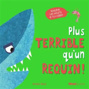 Glénat Jeunesse Plus terrible qu'un requin ! pas cher
