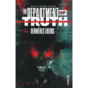 The Department Of Truth - Tome 6 - Dernières Lueurs pas cher
