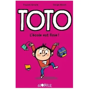 Tourbillon Toto - Tome 11 - L'école Est Finie ! pas cher