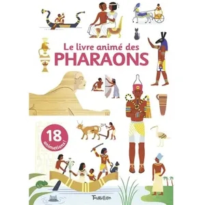 Tourbillon Le livre animé des pharaons pas cher
