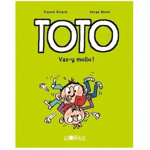 Tourbillon Toto - Tome 6 - Vas-Y Mollo ! pas cher
