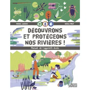 Vagnon Du Plaisancier Eds Découvrons et protégeons nos rivières ! pas cher