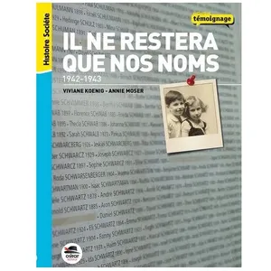 Il Ne Restera Que Nos Noms - 1942-1943 pas cher