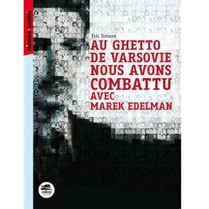 Oskar Au ghetto de varsovie nous avons combattu avec marek edelman pas cher