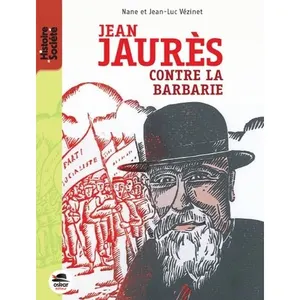 Jean Jaurès Contre La Barbarie pas cher