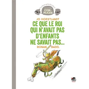 Ce Que Le Roi Qui N'avait Pas D'enfants Ne Savait Pas pas cher