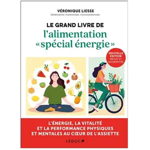 Leduc S. Le Grand Livre De L'alimentation "Spécial Énergie pas cher