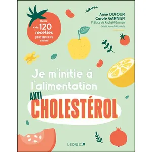 Je M'initie À L'alimentation Anticholestérol pas cher