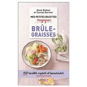 Leduc S. Mes petites recettes magiques brûle-graisses pas cher