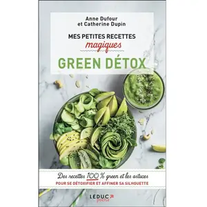 Leduc S. Mes petites recettes magiques green détox pas cher