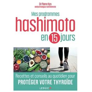 Leduc S. Mes programmes Hashimoto en 15 jours pas cher