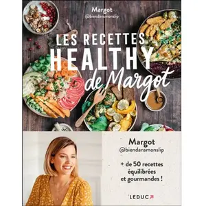 Leduc S. Les recettes healthy de Margot pas cher