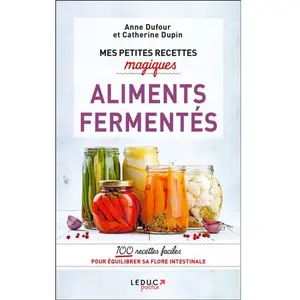 Leduc S. Mes petites recettes magiques Aliments fermentés pas cher