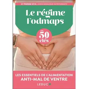 Leduc S. Le régime Fodmaps en 50 clés pas cher