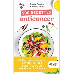 Leduc S. 500 recettes anticancer pas cher