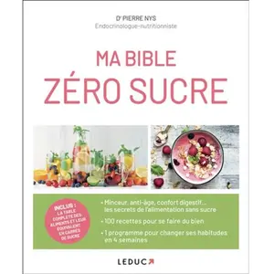 Leduc S. Ma bible zéro sucre pas cher