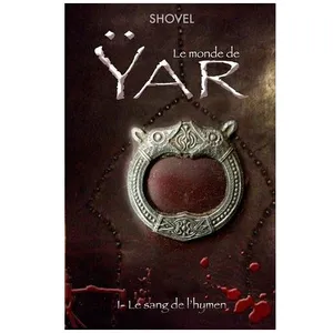 Le Monde De Yar Tome 1 - Le Sang De L'hymen pas cher