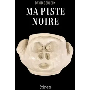 Ma piste noire - David Gébleux pas cher