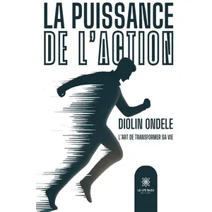 La puissance de l'action - Diolin Ondele pas cher