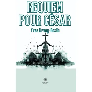 Requiem pour César - Yves Urvoy-Roslin pas cher