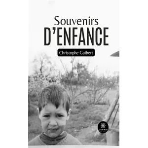 Souvenirs d'enfance - Christophe Guibert pas cher