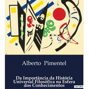 Da Importância Da História Universal Filosófica Na Esfera Dos Conhecimentos pas cher
