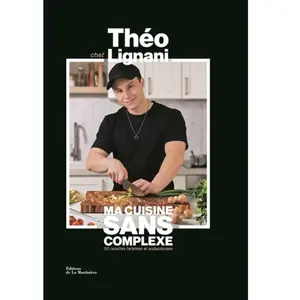 Editions de la Martinière Ma cuisine sans complexe pas cher