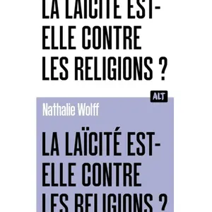 La Martiniere Jeunesse La Laïcité est-elle contre les religions ? Collection ALT pas cher