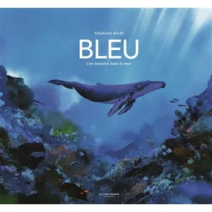 Bleu - Une Histoire Dans La Mer pas cher
