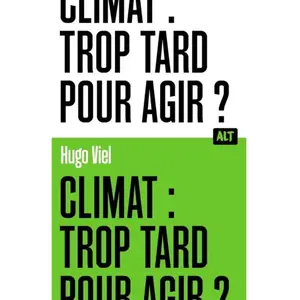 La Martiniere Jeunesse Climat : trop tard pour agir ? pas cher