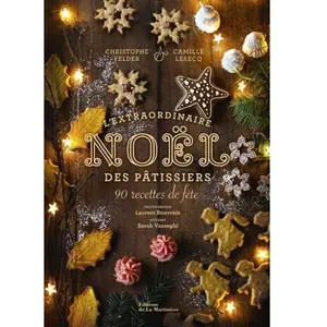 La Martiniere Eds De L'Extraordinaire Noël des pâtissiers pas cher