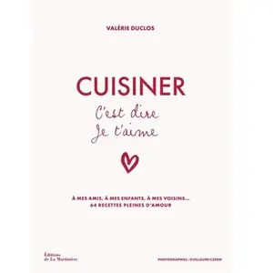 La Martiniere Eds De Cuisiner c'est dire je t'aime pas cher