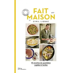 La Martiniere Eds De Fait Maison N° 7 Spécial À Partager - 45 Recettes Rapides & Faciles pas cher