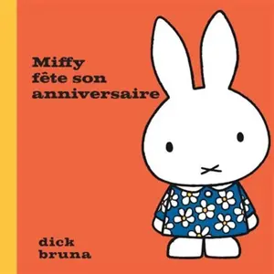 La Martiniere Jeunesse Miffy fête son anniversaire pas cher