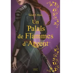 Comparateur de prix : La Martiniere Jeunesse Un Palais D'épines Et De Roses Tome 4 - Un Palais De Flammes D'argent
