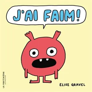 La Martiniere Jeunesse J'ai faim ! pas cher