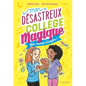 Mon désastreux collège magique - Anna Abramskaya pas cher