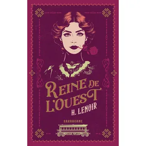 Sarbacane Editions Reine De L'ouest - Un Western Dont Vous Êtes L'héroïne pas cher