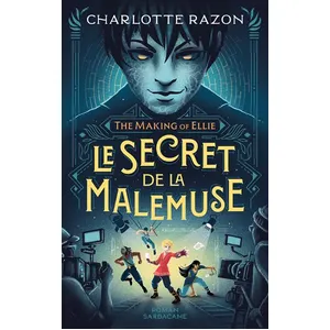 SARBACANE The Making Of Ellie - Le Secret De La Malemuse pas cher