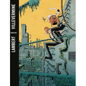 Sarbacane Editions Villevermine Intégrale - Tome 1, L'homme Aux Babioles - Tome 2, Le Garçon Aux Bestioles pas cher