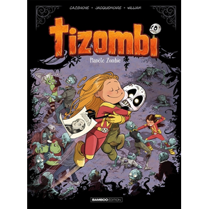 Bamboo Eds Tizombi Tome 5 - Planète Zombie pas cher