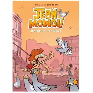 Bamboo Eds Jean-Mowgli - Tome 2 - Jamais Sans Mon Slip ! pas cher