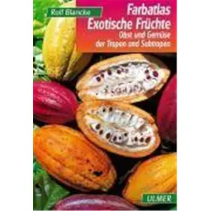 Farbatlas Exotische Früchte - Blancke, Rolf pas cher