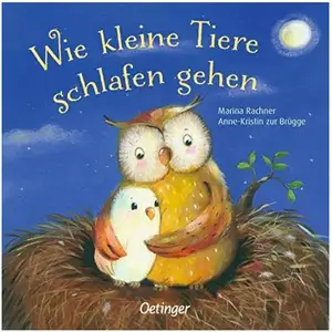 Oetinger Wie kleine Tiere schlafen gehen, Livre pour enfants de Anne-K... pas cher