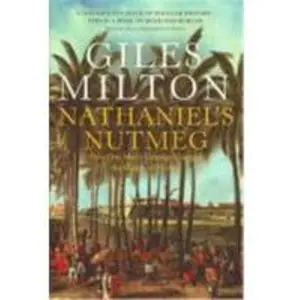 Nathaniel's Nutmeg - Giles Milton pas cher