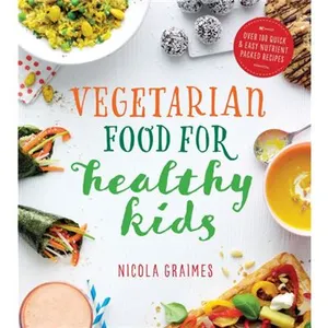 ISBN Vegetarian Food for Healthy Kids: Over 100 Quick and Easy Nutrient-Packed Recipes pas cher