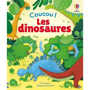 Les dinosaures - Coucou ! - Dès 3 ans - Anna Milbourne pas cher