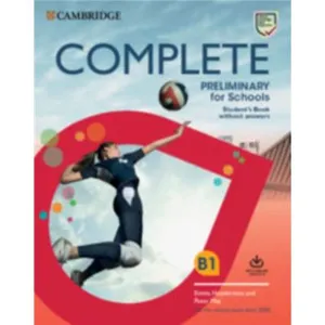 Complete Preliminary for Schools Student's Book without Answers with Online Practice: For the Revised Exam from 2020 pas cher